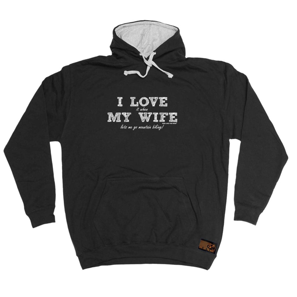 Cycling Rltw I Love It When My Wife Lets Me Go Mountain Biking - Funny Novelty Hoodies Hoodie - 123t Australia | Funny T-Shirts Mugs Novelty Gifts