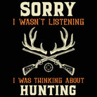 Deer Wasnt Listening I Was Thinking About Hunting - Mens 123t Funny T-Shirt Tshirts