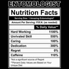 Entomologist Nutrition Facts - Mens 123t Funny T-Shirt Tshirts