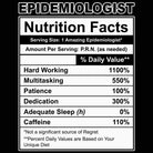 Epidemilogist Nutrition Facts - Mens 123t Funny T-Shirt Tshirts