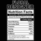 Floral Designer Nutrition Facts - Mens 123t Funny T-Shirt Tshirts