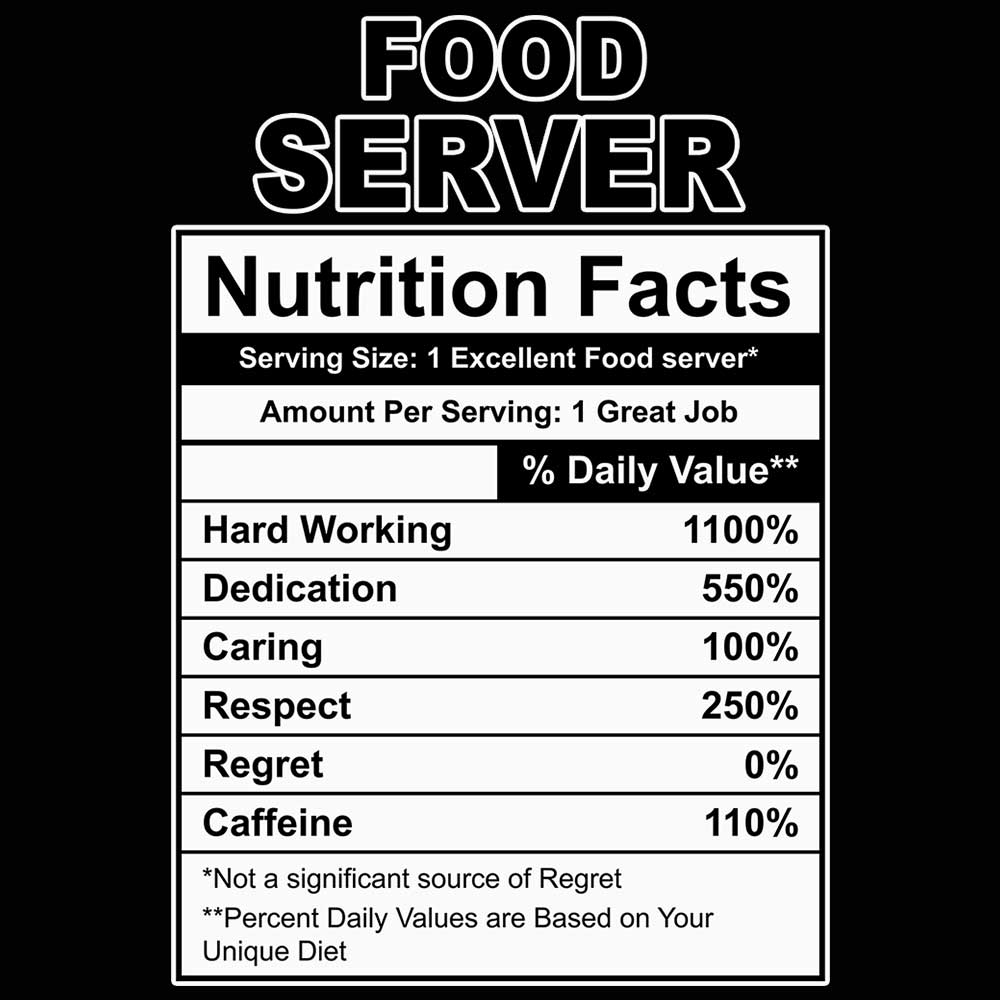 Food Server Nutrition Facts - Mens 123t Funny T-Shirt Tshirts