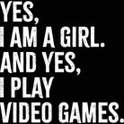 Gamer Yes I Am A Girl And Yes I Play Video Games - Mens 123t Funny T-Shirt Tshirts