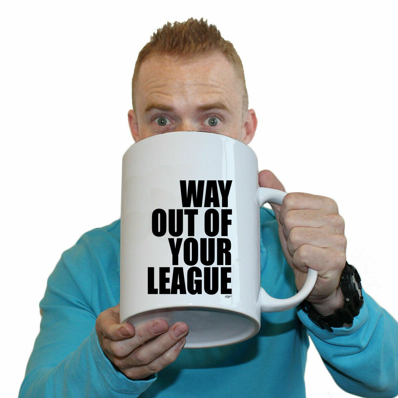 Way Out Of Your League - Funny Giant 2 Litre Mug