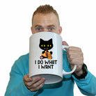 I Do What I Want Cat Kitten Pussy Cats - Funny Giant 2 Litre Mug