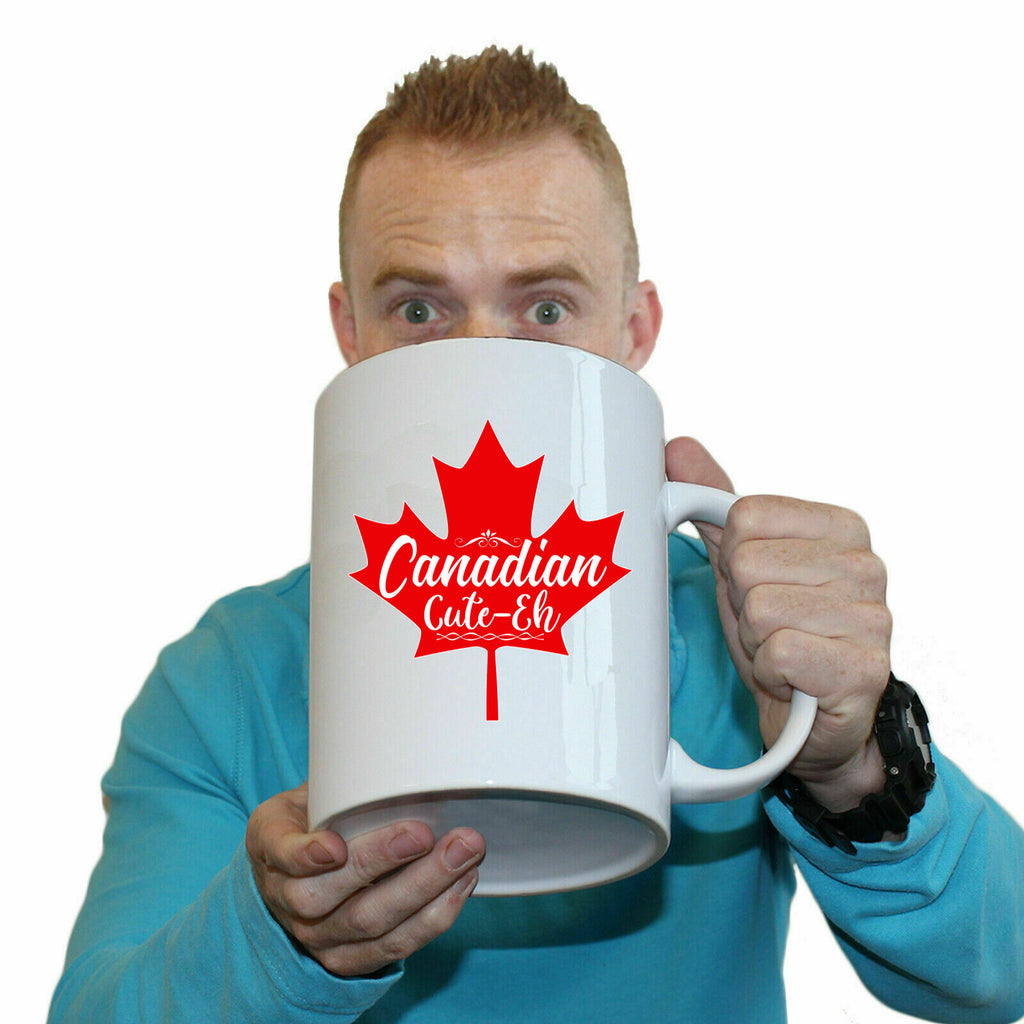 Canadian Cute Eh Canada - Funny Giant 2 Litre Mug