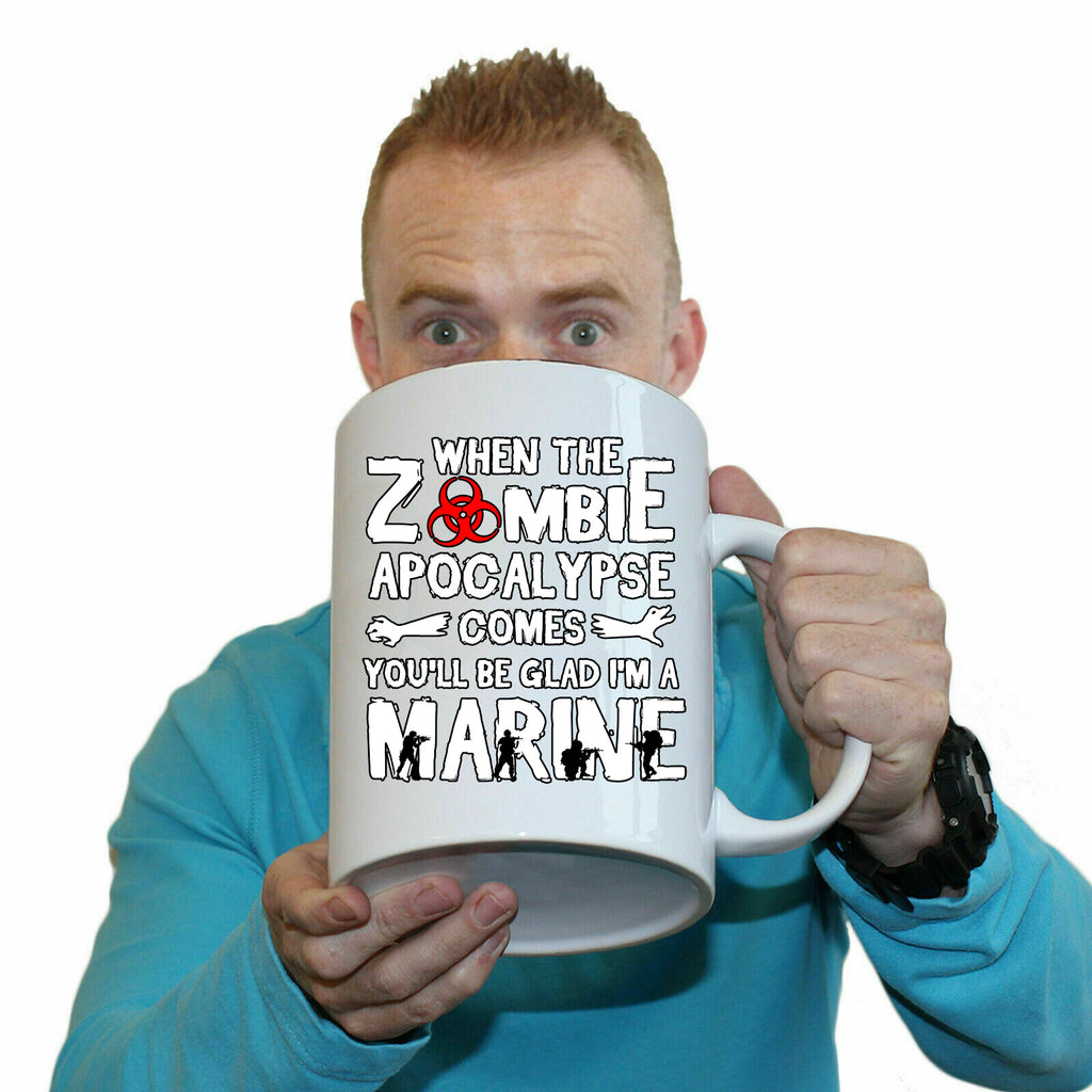 When The Zombie Apocalypse Comes Marine - Funny Giant 2 Litre Mug