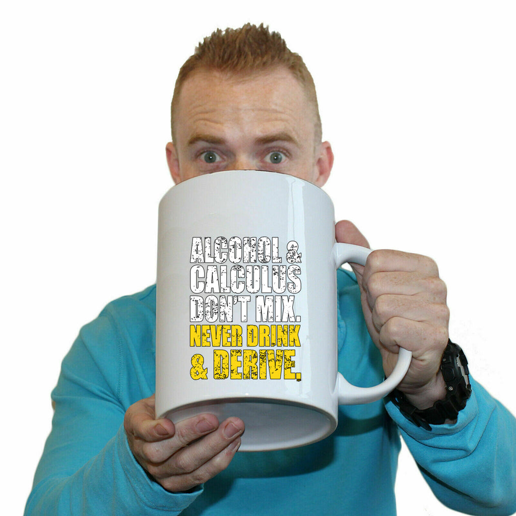 Alcohol And Calculus Dont Mix - Funny Giant 2 Litre Mug Cup