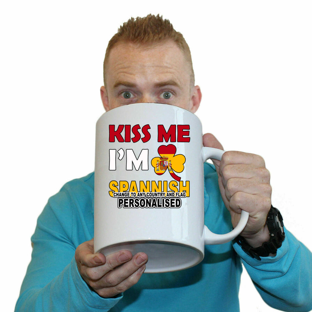 Kiss Me Im   Any Country And Flag   Personalised - Funny Giant 2 Litre Mug