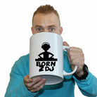 Born 2 Dj - Funny Giant 2 Litre Mug