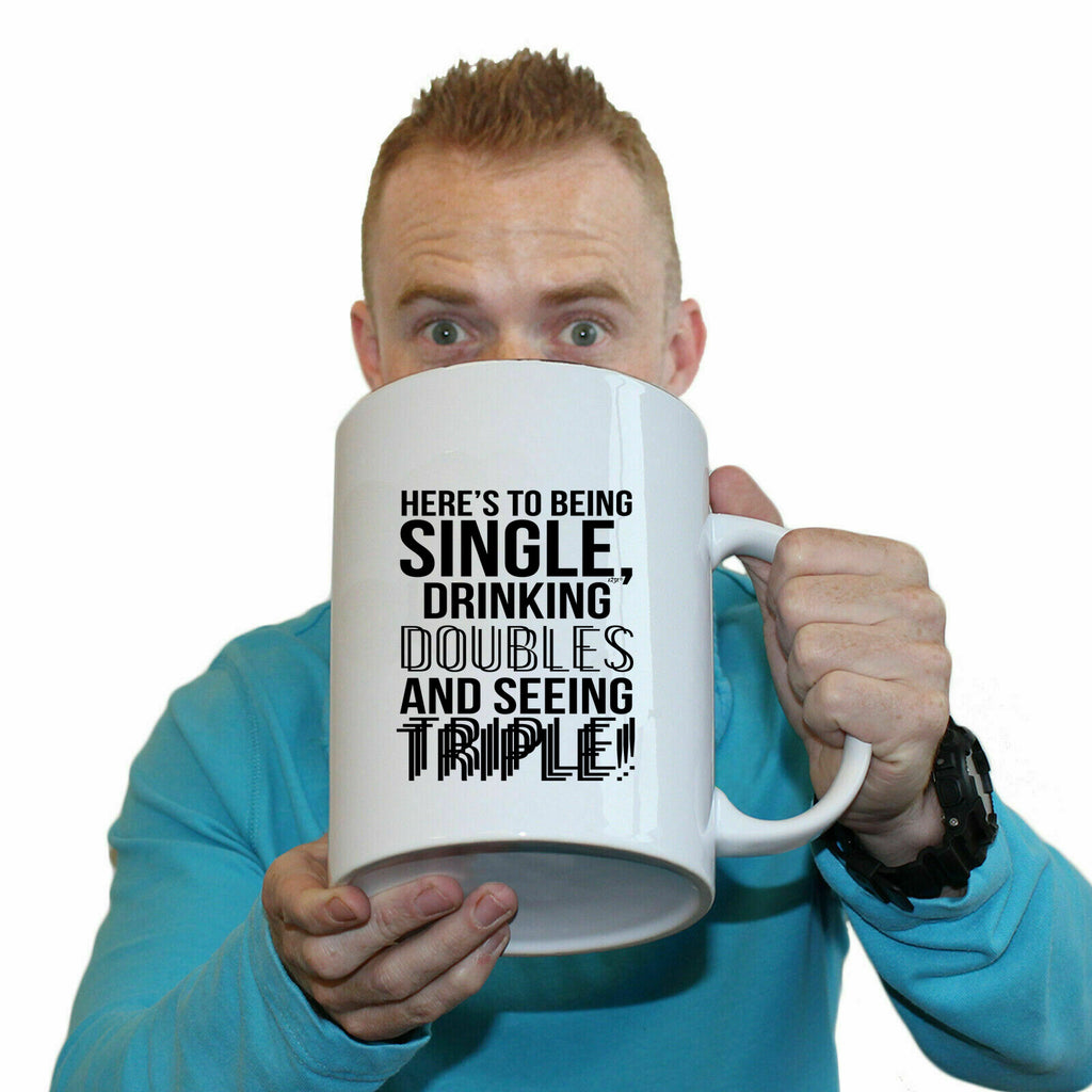 Heres To Being Single Drinking Doubles - Funny Giant 2 Litre Mug Cup