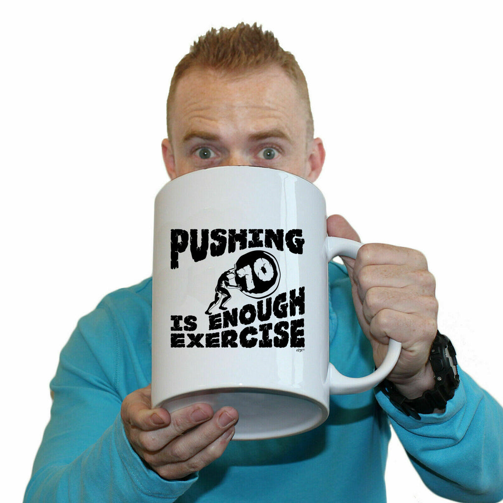 Pushing 70 Is Enough Exercise - Funny Giant 2 Litre Mug