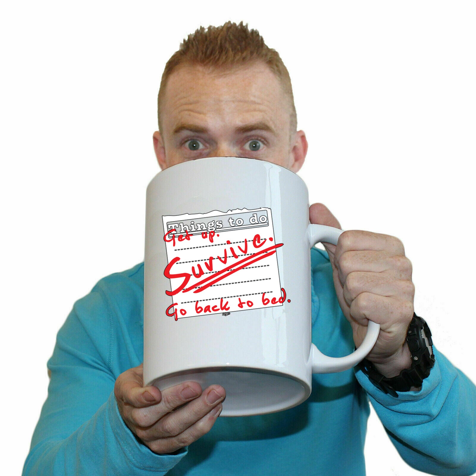 Thing To Do Get Up Survive Go Back To Bed - Funny Giant 2 Litre Mug