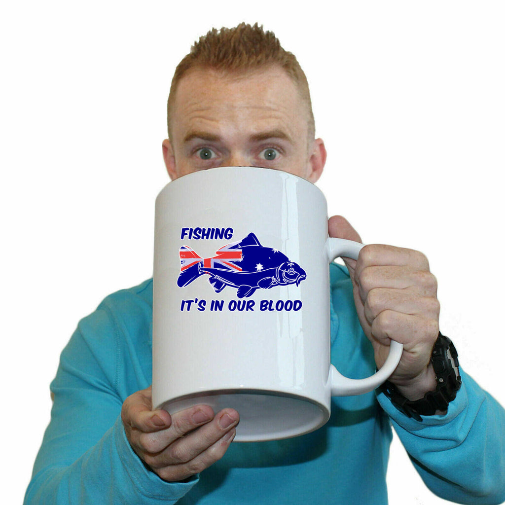 Fishing Its In Our Blood Australia - Funny Giant 2 Litre Mug