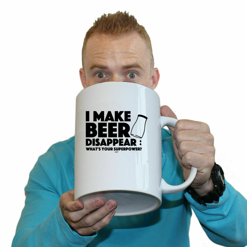 Make Beer Disappear Whats Your Superpower - Funny Giant 2 Litre Mug