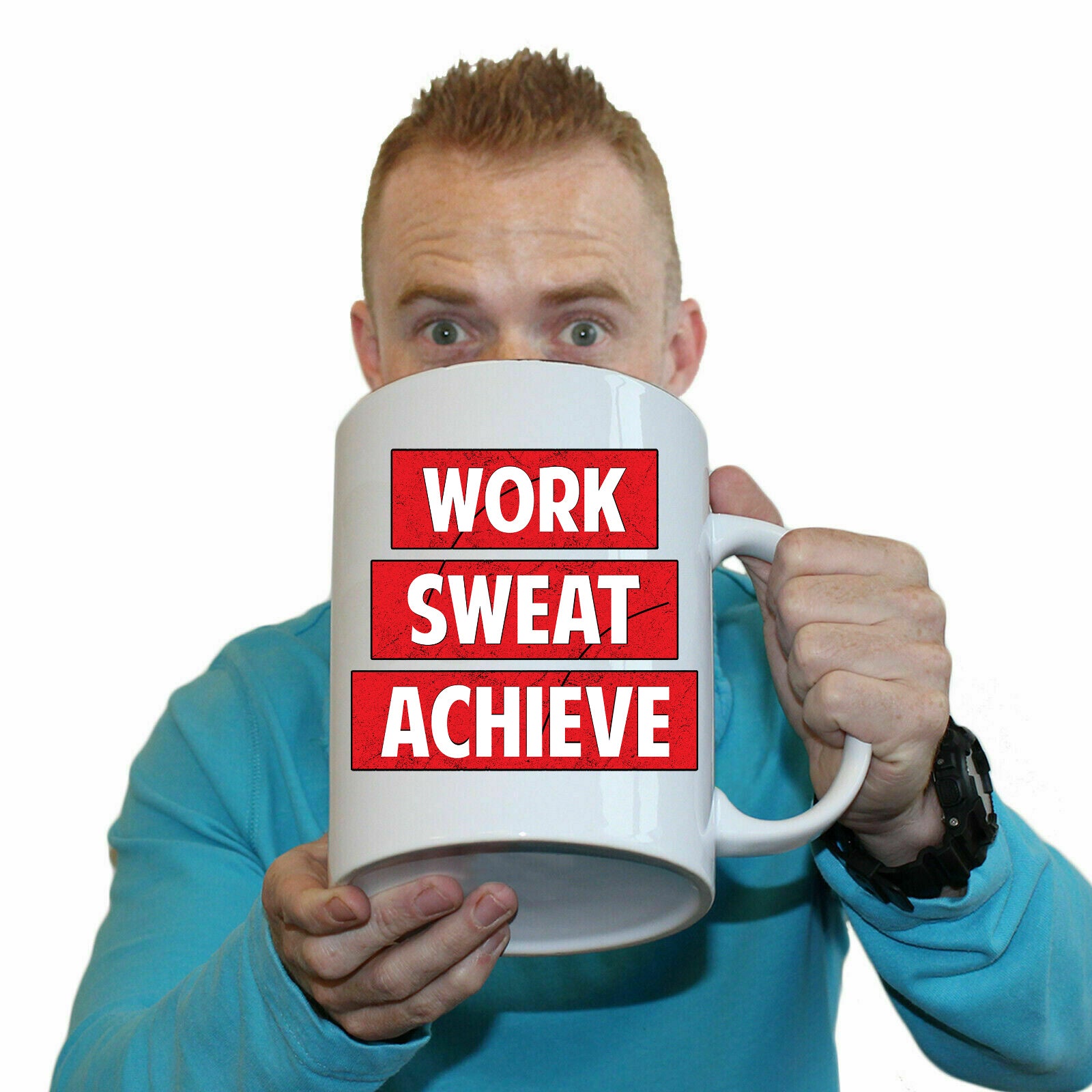Work Sweat Achive Motivation - Funny Giant 2 Litre Mug