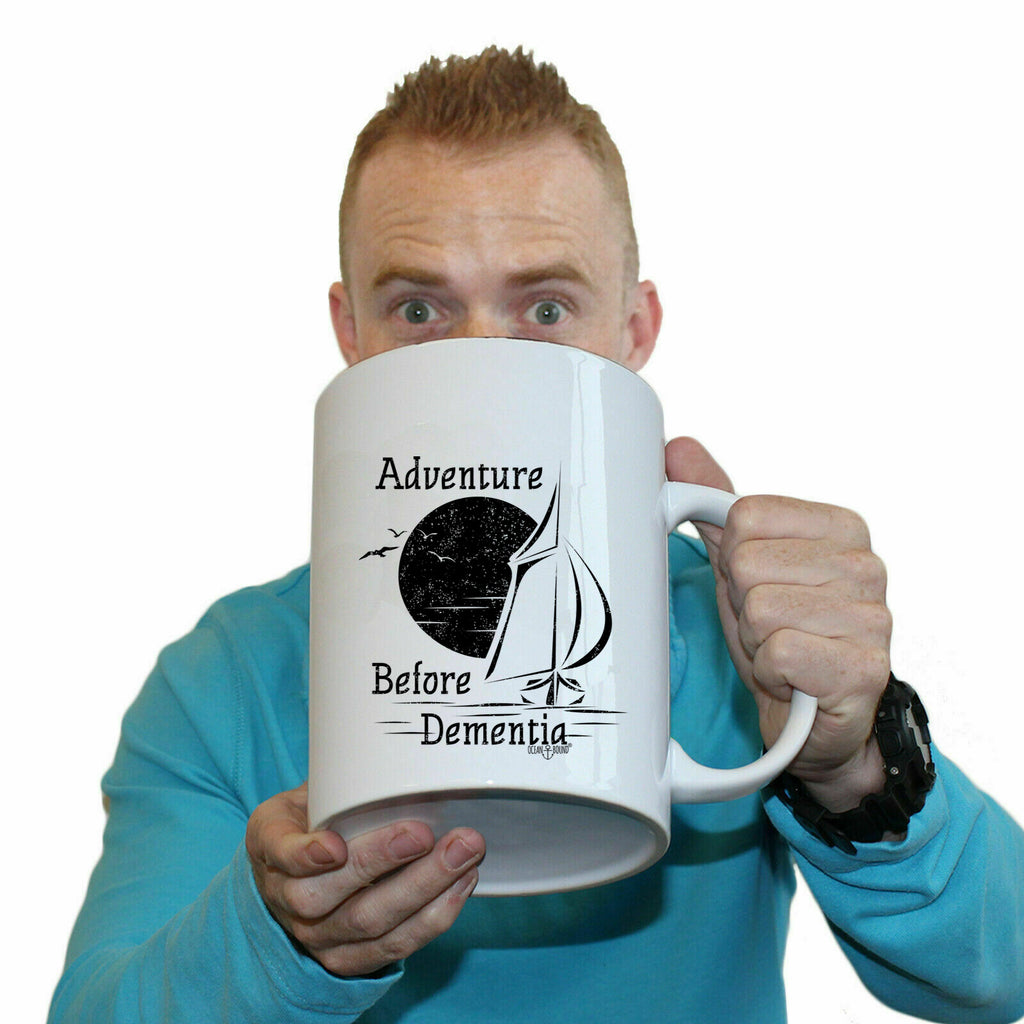 Ob Adventure Before Dementia - Funny Giant 2 Litre Mug