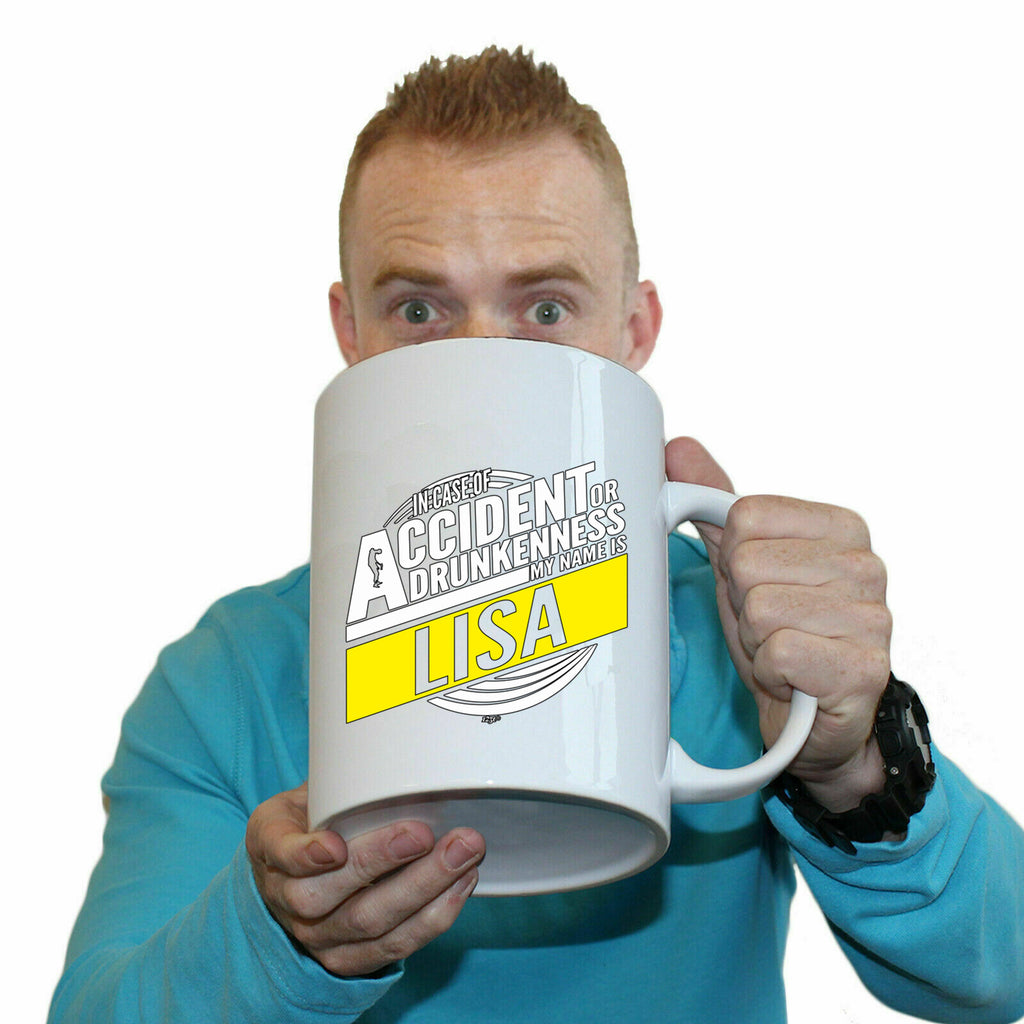 In Case Of Accident Or Drunkenness Lisa - Funny Giant 2 Litre Mug Cup