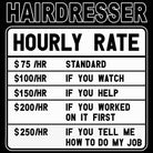 Hairdresser Hourly Rate - Mens 123t Funny T-Shirt Tshirts