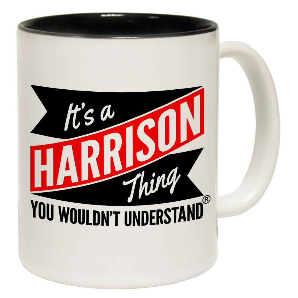 123t New It's A Harrison Thing You Wouldn't Understand Funny Mug, 123t Mugs