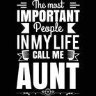 He Best Important People In My Life Aunt Auntie - Mens 123t Funny T-Shirt Tshirts
