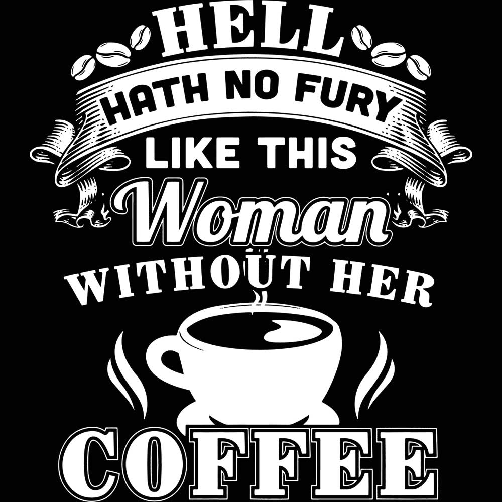 Hell Hath No Fury Woman Without Coffee - Mens 123t Funny T-Shirt Tshirts