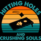 Hitting Holes And Crushing Souls - Mens 123t Funny T-Shirt Tshirts