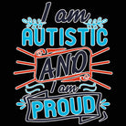 I Am Autistic And I Am Proud Autism - Mens 123t Funny T-Shirt Tshirts