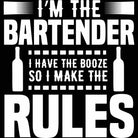 I Am The Bartender I Make The Rules Alcohol - Mens 123t Funny T-Shirt Tshirts