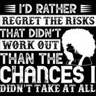 Id Rather Regret The Risks That Didnt Work Afro - Mens 123t Funny T-Shirt Tshirts