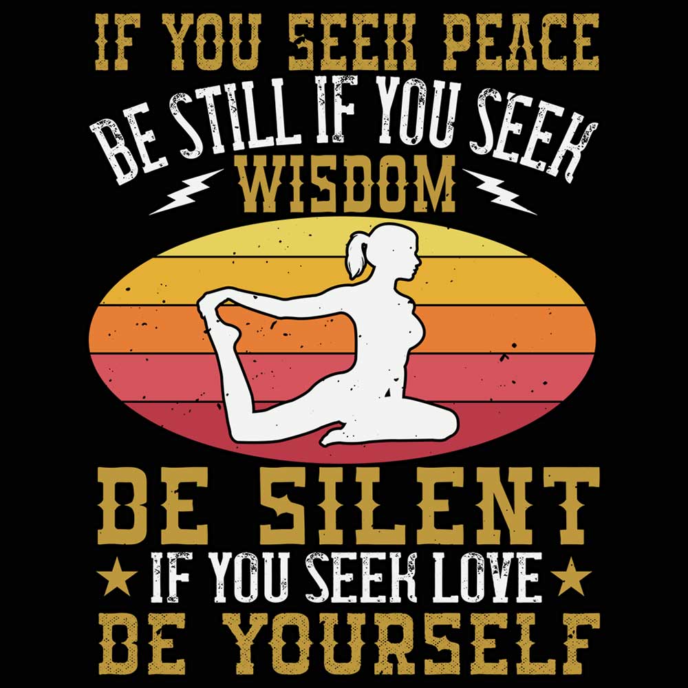 If You Seek Peace  Yoga - Mens 123t Funny T-Shirt Tshirts