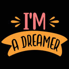 Im A Dreamer - Mens 123t Funny T-Shirt Tshirts