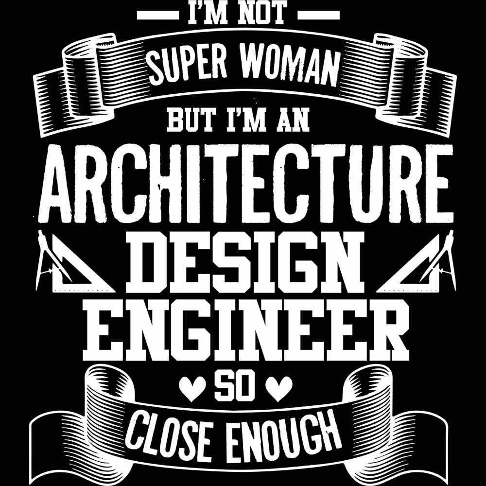 Im Not Super Woman But Im An Architecture Architect - Mens 123t Funny T-Shirt Tshirts