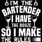 Im The Bartender Make The Rules Pub Hotel - Mens 123t Funny T-Shirt Tshirts