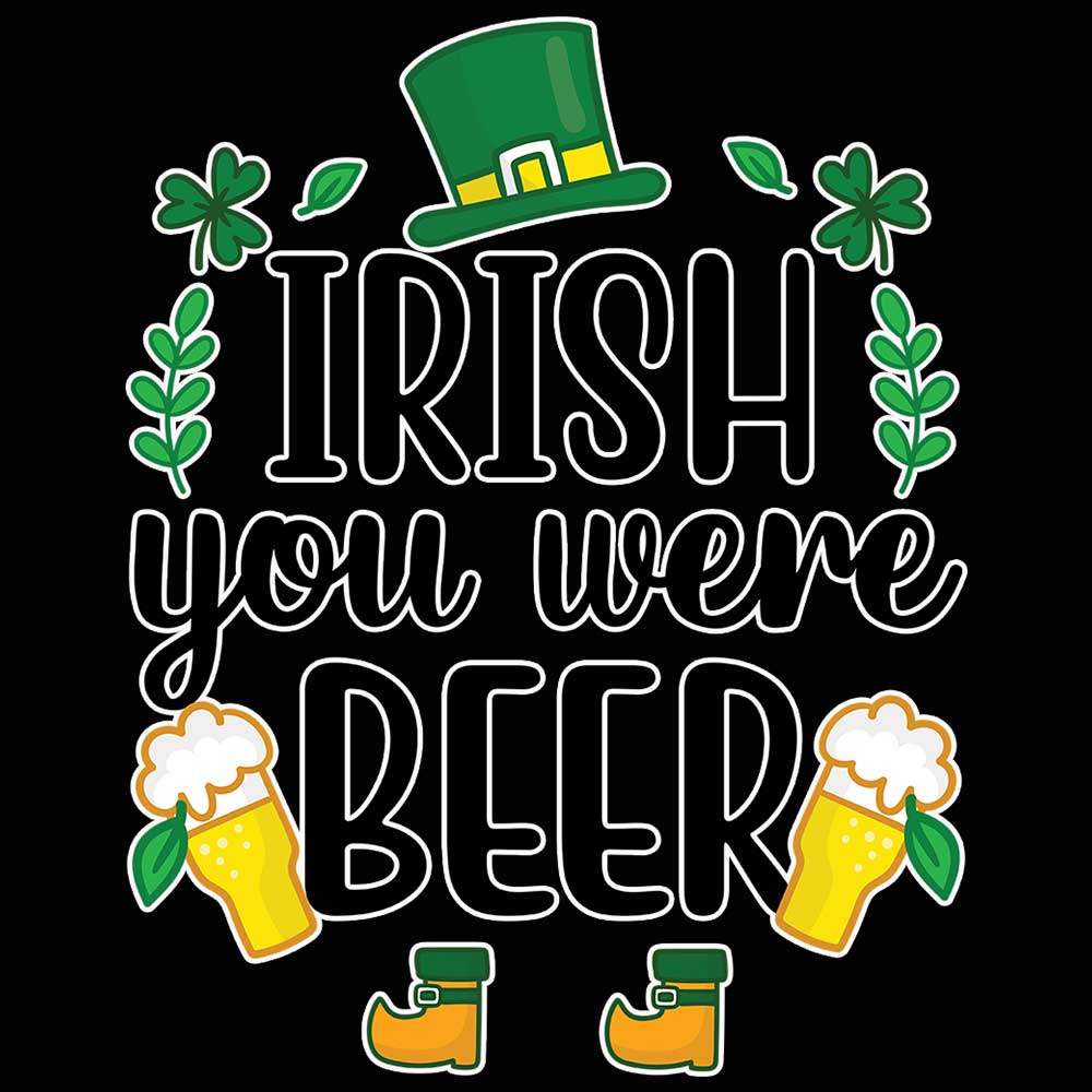 Irish You Were Beer St Patricks Day Ireland - Mens 123t Funny T-Shirt Tshirts