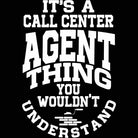 Its A Call Center Agent Thing You - Mens 123t Funny T-Shirt Tshirts