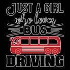 Just A Girl Who Loves Bus Driving Driver - Mens 123t Funny T-Shirt Tshirts