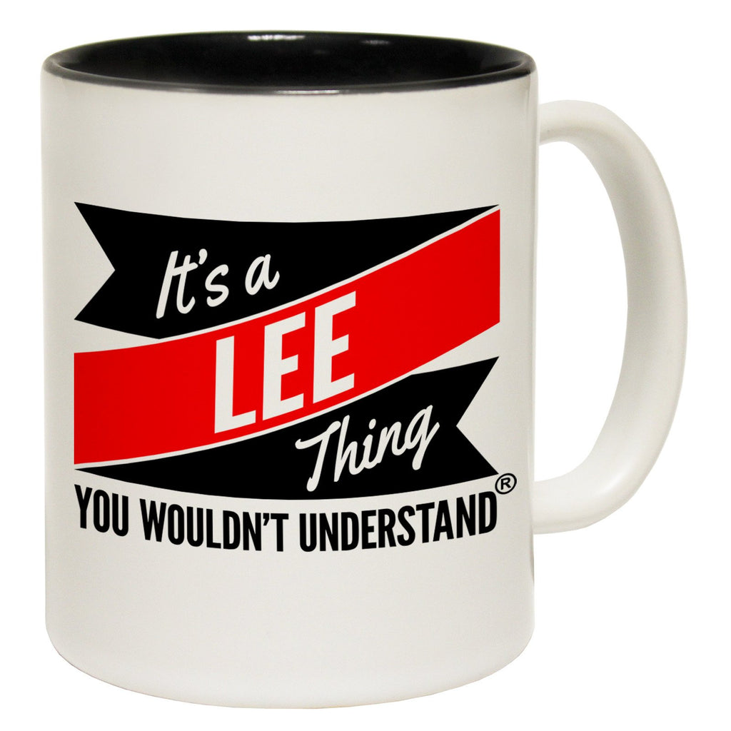 123t New It's A Lee Thing You Wouldn't Understand Funny Mug, 123t Mugs
