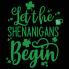 Let The Shenanigans Begin Irish St Patricks Day Ireland - Mens 123t Funny T-Shirt Tshirts