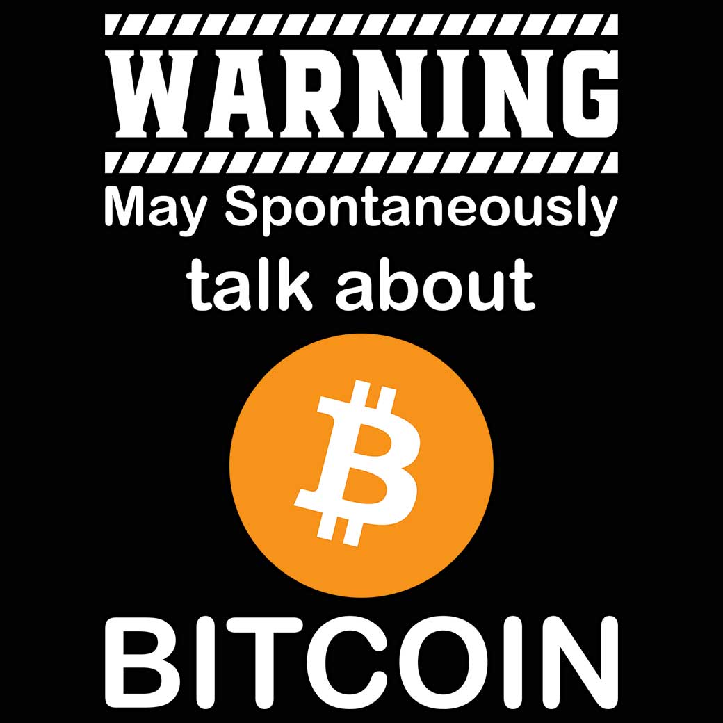 Logo Warning May Spontaneously Talk About Bitcoin Crypto Currency - Mens 123t Funny T-Shirt Tshirts