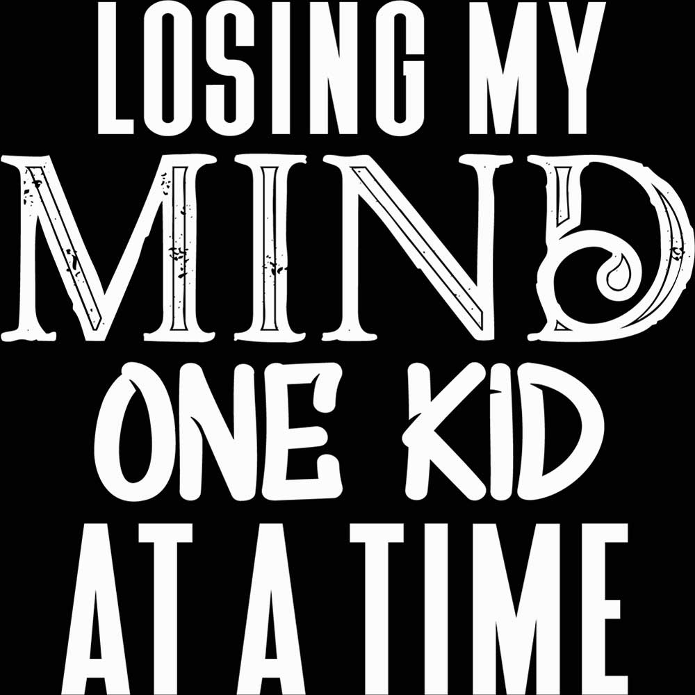 Losing My Mind One Kid At A Time Mum Mother Father Parent - Mens 123t Funny T-Shirt Tshirts