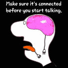 Make Sure Its Connected Before You Start Talking - Mens 123t Funny T-Shirt Tshirts