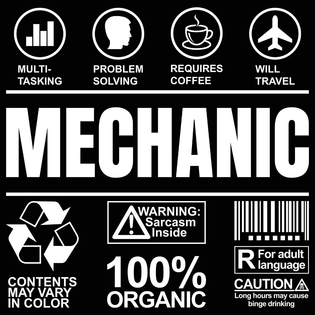 Mechanic Sarcastic Humour - Mens 123t Funny T-Shirt Tshirts