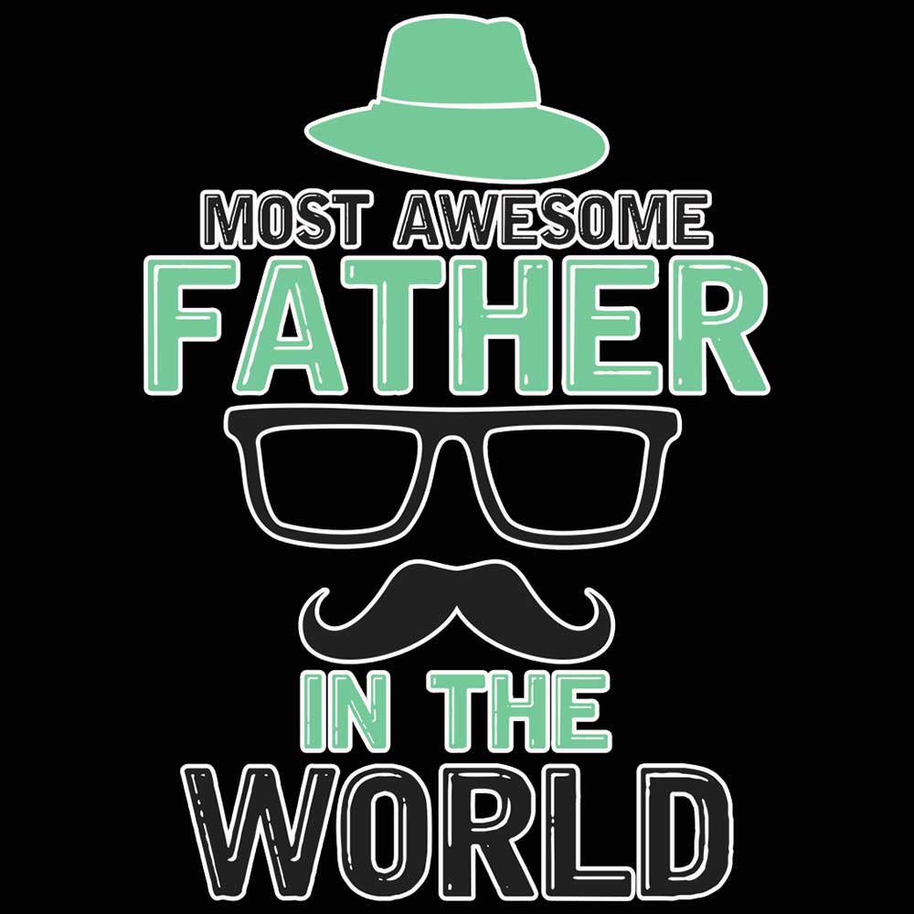 Most Awesome Father In The World - Mens 123t Funny T-Shirt Tshirts