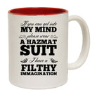 If You Can Get Into My Mind - Funny Coffee Mug