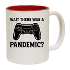 Wait There Was A Pandemic Gamer Video Games - Funny Coffee Mug