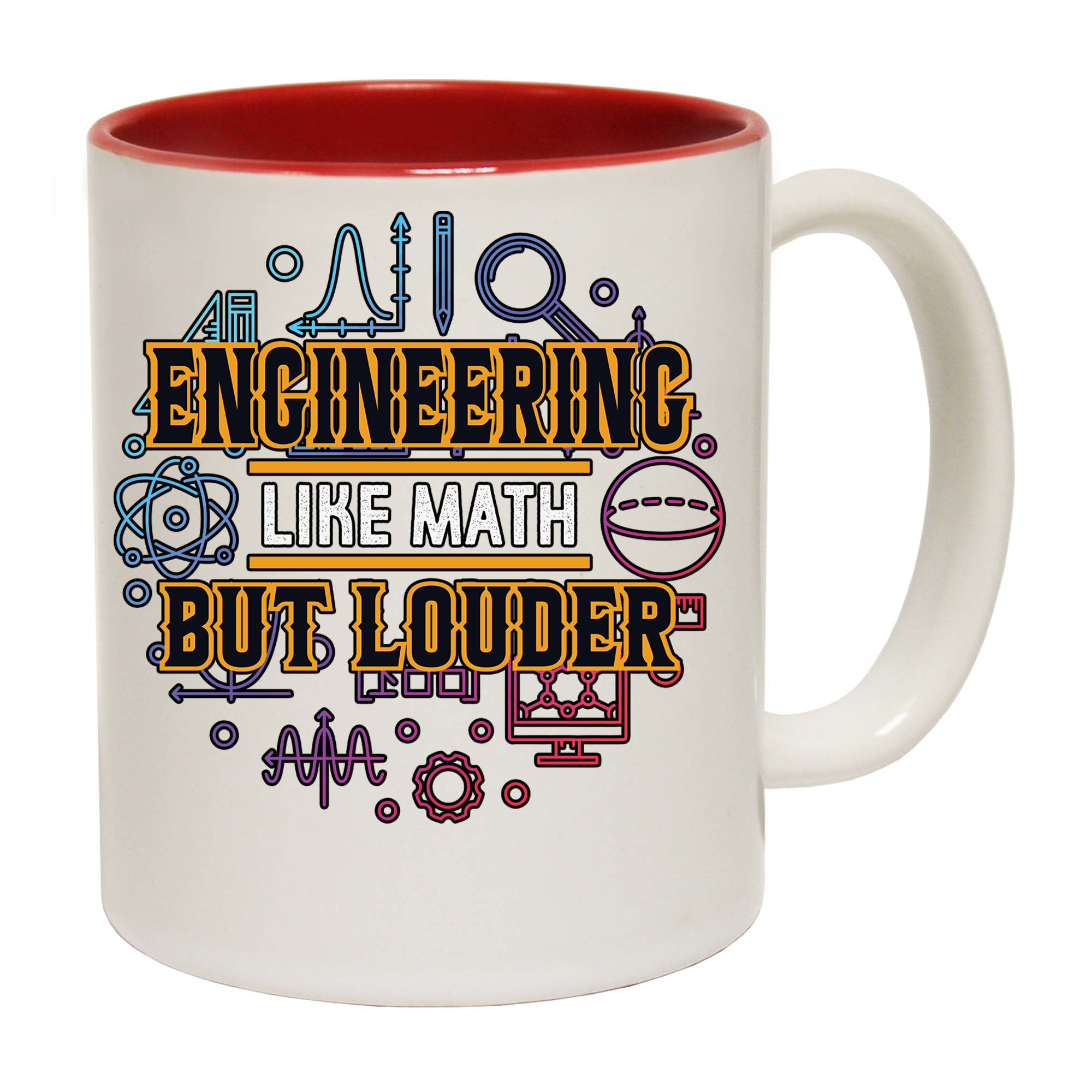 Engineering Like Math But Louder - Funny Coffee Mug