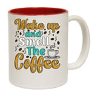 Wake Up And Smell The Coffee - Funny Coffee Mug
