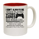 I Dont Always Die When Playing Video Games Gamer - Funny Coffee Mug