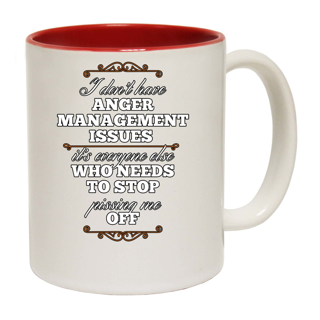 Anger Management Issues - Funny Coffee Mug